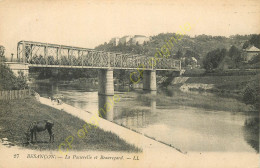 25. BESANCON .  La Passerelle Et Beauregard . - Besancon