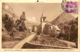 38.  Route De La BERARDE . SAINT CHRISTOPHE EN OISANS Et La Tête Des Fétoules . - Sonstige & Ohne Zuordnung