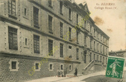 34.  BEZIERS .  Collège Henri IV . CPA Animée . - Beziers