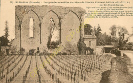 33.  SAINT EMILION .  Les Grandes Murailles Ruines De L'Ancien Couvent Des Ominicains . - Saint-Emilion