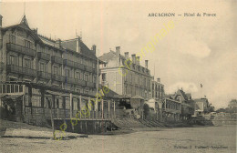 33.  ARCACHON .  Hôtel De France . - Arcachon
