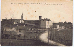 LOIRE - SAINT-JODARD - Mairie Et Maison D'Ecole,Route De La Gare - Other & Unclassified