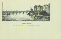 69.  LYON ANCIEN .  Quai De L'Hôpital . Pont De La Guillotière . CPA Storck & Co . - Other & Unclassified