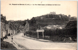 28 NOGENT LE ROTROU - La Rue Saint Lazare Et CHATEAUsaint Jean  - Nogent Le Rotrou