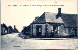 28 CHASSANT - Le Cafe De La Croix Rouge Et Route D'happnviliers - Other & Unclassified