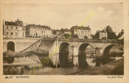 53.  MAYENNE .  Le Petit Pont . - Mayenne