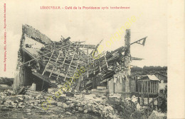 55.  LEROUVILLE .  Café De La Providence Après Bombardement . - Lerouville