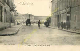 55.  BAR LE DUC . Rue De La Gare .  CPA Animée . - Bar Le Duc