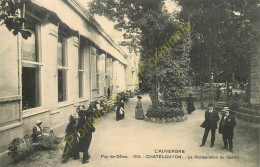 63.  CHATELGUYON .  La Restauration Du Casino . CPA Animée . - Châtel-Guyon