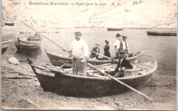 13 MARSEILLE - Bouillabaisse Marseillaise, Depart Pour La Peche - Ohne Zuordnung