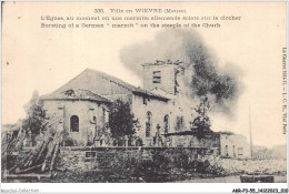 AKRP3-0219-55 - VILLE-EN-WOEVRE - L'église Au Moment Ou Une Marmite Allemande éclate Sur Le Clocher - Verdun