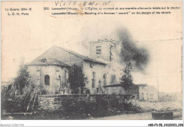 AKRP3-0217-55 - VILLE-EN-W - La Guerre 1914-15 - L'église Au Moment Ou Une Marmite Allemande éclate Sur Le Clocher - Verdun