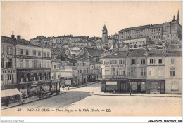 AKRP5-0514-55 - BAR-LE-DUC - Place Reggio Et Ville Haute - Bar Le Duc