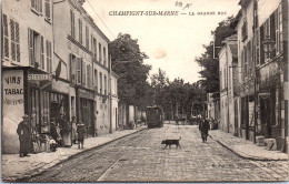 94 CHAMPIGNY SUR MARNE - La Grande Rue. - Champigny Sur Marne