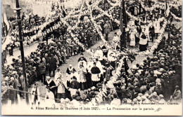 28 CHARTRES - Fetes Mariales 1927, Procession Sur Le Parvis  - Chartres