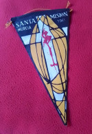 ANTIGUO BANDERÍN OLD PENNANT LITTLE FLAG FANION..RELIGIOSO SANTA MISIÓN MURCIA AÑO 1961 RELIGIÓN SPAIN...ESPAGNE SPANIEN - Sonstige & Ohne Zuordnung