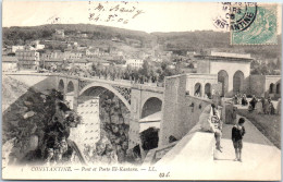 ALGERIE - CONSTANTINE - Le Pont Et Port El Kantara  - Constantine