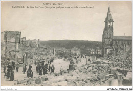 AKTP4-0379-54 - BACCARAT - La Rue Des Ponts - Vue Prise Quelques Jours Après Le Bombardement - Guerre 1914-1915 - Baccarat