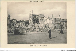 AKTP1-0067-54 - BACCARAT - La Rue Du Pont - La Guerre De 1914 - Baccarat