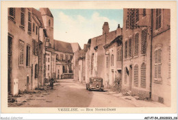 AKTP7-0666-54 - VEZELISE - Rue Notre-dame  - Vezelise