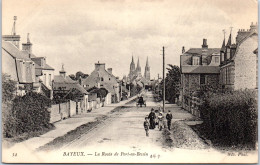 14 BAYEUX - La Route De Port En Bessin. - Other & Unclassified
