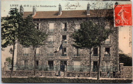 93 LIVRY - La Caserne De Gendarmerie  - Livry Gargan