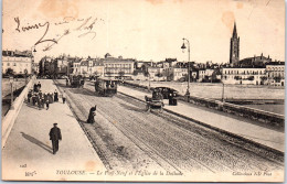 31 TOULOUSE - Le Pont Neuf & Eglise De La Dalbade  - Toulouse