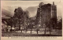 ALLEVARD-LES-BAINS     ( ISERE )   LA TOUR DU TREUIL . AU FOND , LE GLACIER DU GLEYZIN - Allevard