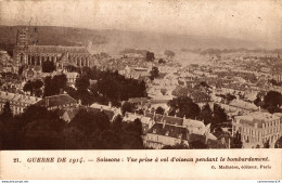 NÂ°6878 Z -cpa Soissons -vue Prise Ã  Vol D'oiseau Pendant Le Bombardement- - Soissons