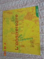 L'anniversaire 2002 Les Amis D'arts En Cambresis : Mai En Cambresis - Nicole Guyhart, Giovanna Monne, Yvon Delaporte.... - Kunst