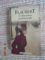 L'éducation Sentimentale - Gustave Flaubert - 9782877141666 Bookking Intl 1993 - Auteurs Classiques