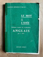 Le Mot Et L'idée - Anglais - Other & Unclassified