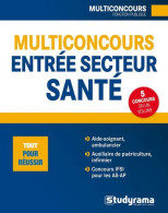 Multiconcours Entrée Secteur Santé: Aide-soignant Ambulancier Auxiliaire De Puericulture Infirmier Concours - Other & Unclassified