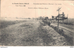 51 PERTHES LES HURLUS LA ROUTE - Guerre 1914-18