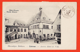 26519 / ⭐ ♥️  68-COLMAR Ehemaliges Rathaus Ancien Hotelde Ville Ober-Elsass Haute Alsace 1902-LUXEMBOURG Série VIII N°6 - Colmar