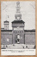 26938 / ⭐ Peu Commun MILANO Lombardia Milan TORRE DEL FILARETE  Ricostruzione Dell'Arch Luca BELTRANI 1910s  - Milano (Milan)