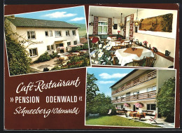 AK Schneeberg /Odenwald, Drei Ansichten Vom Cafè-Restaurant Pension Odenwald  - Andere & Zonder Classificatie