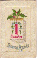 N°11802 - Carte Brodée - Bonne Année - 1er Janvier - Brodées