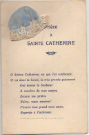N°6663 - Prière De  Sainte Catherine - Bonnet Bleu - Sainte-Catherine