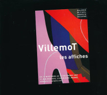Galerie Michel Graglia Beaune VILLEMOT  Les Affiches  2007 - Other & Unclassified