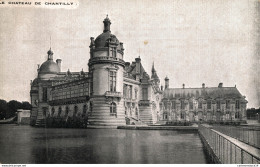 NÂ°9062 Z -cpa Le ChÃ¢teau De Chantilly - Châteaux