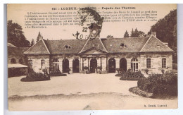 HAUTE-SAÔNE - LUXEUIL-les-BAINS - Façade Des Thermes - A. David - N° 621 - Luxeuil Les Bains