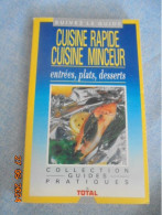 Cuisine Rapide Cuisine Minceur - Simone Colin 2877870057 Sogemo / Total 1989 - Gastronomie