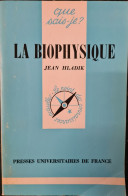La Biophysique Jean Hladik +++ TRES BON ETAT  +++ - Sciences