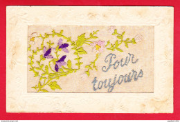 Brodée-86P120  Carte Finement Brodée ""POUR TOUJOURS"", Fleurs, Cpa  - Embroidered