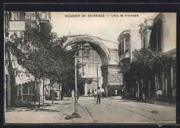 AK Salonique, L`Arc De Triomphe  - Grèce