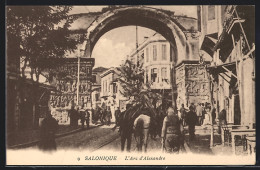 AK Salonique, L'Arc D'Alexandre  - Grèce