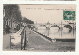 CPA 71 . Chalon Sur Saone . Quai Des Messageries Et Pont Saint Laurent . 1916 - Chalon Sur Saone