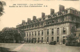 94 - Vincennes - Cour Du Château - Pavillon Du Roi Et Ecole D'Administration - CPA - Voir Scans Recto-Verso - Vincennes