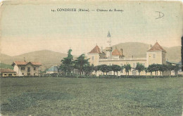 69 - Condrieu - Château Du Rozay - Colorisée - CPA - Voir Scans Recto-Verso - Condrieu